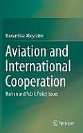 Aviation and International Cooperation: Human and Public Policy Issues
