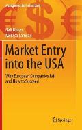 Market Entry Into the USA: Why European Companies Fail and How to Succeed
