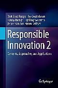 Responsible Innovation 2: Concepts, Approaches, and Applications