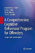 A Comprehensive Cognitive Behavioral Program for Offenders: Responsible Adult Culture