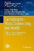 Cartography - Maps Connecting the World: 27th International Cartographic Conference 2015 - Icc2015
