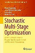 Stochastic Multi-Stage Optimization: At the Crossroads Between Discrete Time Stochastic Control and Stochastic Programming