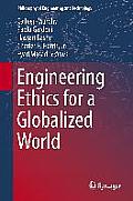 Engineering Ethics for a Globalized World