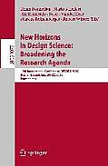 New Horizons in Design Science: Broadening the Research Agenda: 10th International Conference, Desrist 2015, Dublin, Ireland, May 20-22, 2015, Proceed