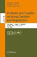 Outlooks and Insights on Group Decision and Negotiation: 15th International Conference, Gdn 2015, Warsaw, Poland, June 22-26, 2015, Proceedings
