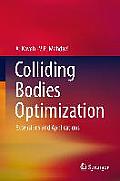 Colliding Bodies Optimization: Extensions and Applications
