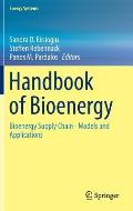 Handbook of Bioenergy: Bioenergy Supply Chain - Models and Applications