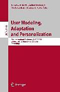 User Modeling, Adaptation and Personalization: 23rd International Conference, Umap 2015, Dublin, Ireland, June 29 -- July 3, 2015. Proceedings