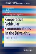 Cooperative Vehicular Communications in the Drive-Thru Internet