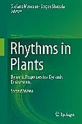 Rhythms in Plants: Dynamic Responses in a Dynamic Environment