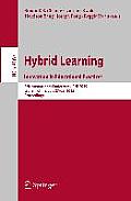 Hybrid Learning: Innovation in Educational Practices: 8th International Conference, Ichl 2015, Wuhan, China, July 27-29, 2015. Proceedings