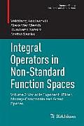 Integral Operators in Non-Standard Function Spaces: Volume 2: Variable Exponent H?lder, Morrey-Campanato and Grand Spaces