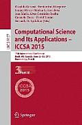 Computational Science and Its Applications -- Iccsa 2015: 15th International Conference, Banff, Ab, Canada, June 22-25, 2015, Proceedings, Part III