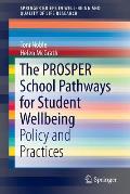 The PROSPER School Pathways for Student Wellbeing: Policy and Practices