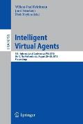 Intelligent Virtual Agents: 15th International Conference, Iva 2015, Delft, the Netherlands, August 26-28, 2015, Proceedings