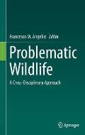 Problematic Wildlife: A Cross-Disciplinary Approach