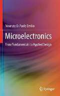 Microelectronics: From Fundamentals to Applied Design