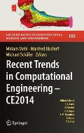 Recent Trends in Computational Engineering - Ce2014: Optimization, Uncertainty, Parallel Algorithms, Coupled and Complex Problems