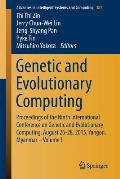Genetic and Evolutionary Computing: Proceedings of the Ninth International Conference on Genetic and Evolutionary Computing, August 26-28, 2015, Yango