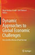 Dynamic Approaches to Global Economic Challenges: Festschrift in Honor of Karl Farmer