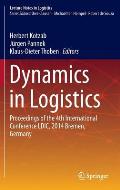 Dynamics in Logistics: Proceedings of the 4th International Conference LDIC, 2014 Bremen, Germany