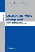 Scalable Uncertainty Management: 9th International Conference, Sum 2015, Qu?bec City, Qc, Canada, September 16-18, 2015. Proceedings