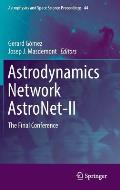 Astrodynamics Network Astronet-II: The Final Conference