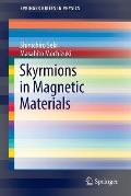 Skyrmions in Magnetic Materials