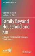 Family Beyond Household and Kin: Life Event Histories and Entourage, a French Survey