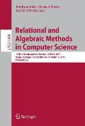 Relational and Algebraic Methods in Computer Science: 15th International Conference, Ramics 2015, Braga, Portugal, September 28 - October 1, 2015, Pro