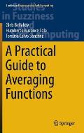 A Practical Guide to Averaging Functions