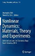 Nonlinear Dynamics: Materials, Theory and Experiments: Selected Lectures, 3rd Dynamics Days South America, Valparaiso 3-7 November 2014