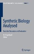 Synthetic Biology Analysed: Tools for Discussion and Evaluation