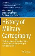 History of Military Cartography: 5th International Symposium of the Ica Commission on the History of Cartography, 2014