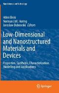 Low-Dimensional and Nanostructured Materials and Devices: Properties, Synthesis, Characterization, Modelling and Applications