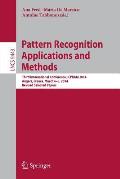 Pattern Recognition Applications and Methods: Third International Conference, Icpram 2014, Angers, France, March 6-8, 2014, Revised Selected Papers