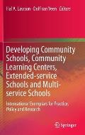 Developing Community Schools, Community Learning Centers, Extended-Service Schools and Multi-Service Schools: International Exemplars for Practice, Po
