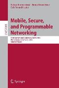 Mobile, Secure, and Programmable Networking: First International Conference, Mspn 2015, Paris, France, June 15-17, 2015, Selected Papers