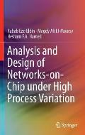 Analysis and Design of Networks-On-Chip Under High Process Variation