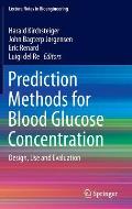 Prediction Methods for Blood Glucose Concentration: Design, Use and Evaluation
