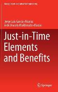 Just-In-Time Elements and Benefits