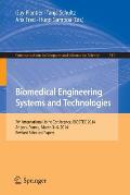 Biomedical Engineering Systems and Technologies: 7th International Joint Conference, Biostec 2014, Angers, France, March 3-6, 2014, Revised Selected P