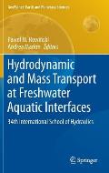Hydrodynamic and Mass Transport at Freshwater Aquatic Interfaces: 34th International School of Hydraulics