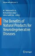 The Benefits of Natural Products for Neurodegenerative Diseases
