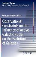 Observational Constraints on the Influence of Active Galactic Nuclei on the Evolution of Galaxies