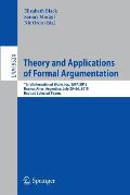 Theory and Applications of Formal Argumentation: Third International Workshop, Tafa 2015, Buenos Aires, Argentina, July 25-26, 2015, Revised Selected