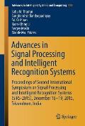 Advances in Signal Processing and Intelligent Recognition Systems: Proceedings of Second International Symposium on Signal Processing and Intelligent