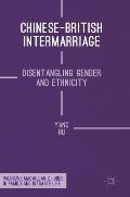 Chinese-British Intermarriage: Disentangling Gender and Ethnicity