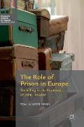 The Role of Prison in Europe: Travelling in the Footsteps of John Howard
