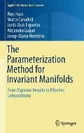 The Parameterization Method for Invariant Manifolds: From Rigorous Results to Effective Computations